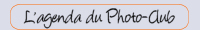 L'agenda du PhotoClub